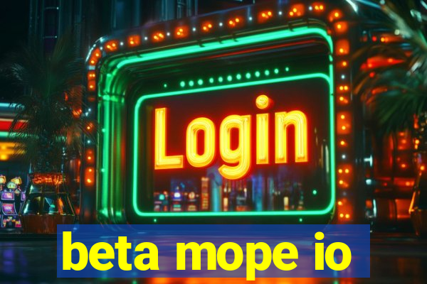 beta mope io